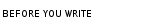 Before You Write