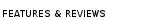 About these Features & Reviews